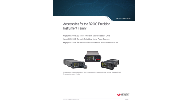 Accessories for the B2900 Precision Instrument Family